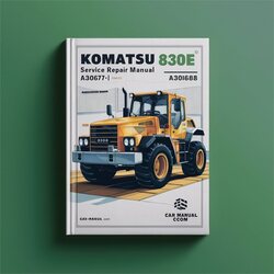 Komatsu 830E A30662 A30677-a30688 Service Repair Workshop Manual PDF