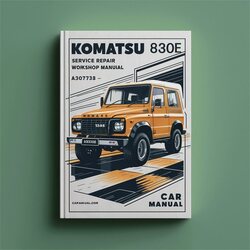 Komatsu 830E A30708-a30732 Service Repair Workshop Manual PDF