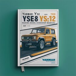 Yanmar YSE Series YSE8 YSE12 Marine Diesel Engine Comlete Service Repair Workshop Manual PDF