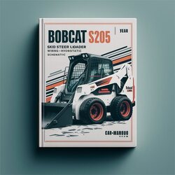 Bobcat S205 Skid Steer Loader /hydraulic/hydrostatic Electrical Wiring Diagrams PDF