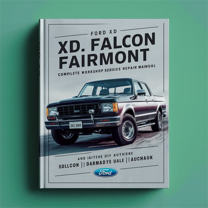 Ford Fairmont XD Falcon Service Repair Workshop Manual PDF