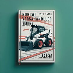 Bobcat T3571 T35120 Versahandler SN 362911001 Above Parts Catalog PDF