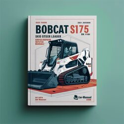 Bobcat S175 Skid Steer Loader SN A8nz11001-a8nz59999 Service Repair Workshop Manual PDF