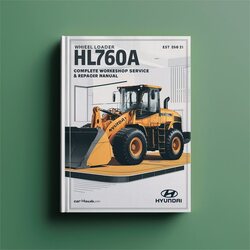 Hyundai HL760A Wheel Loader Service Repair Workshop Manual PDF