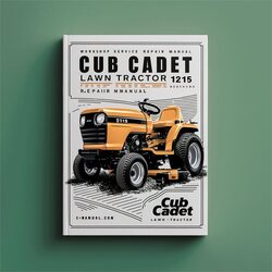 Cub Cadet Lawn Tractor 1215 Service Repair Workshop Manual PDF