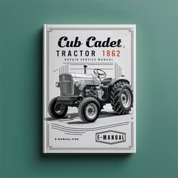 Cub Cadet Tractor 1862 Service Repair Workshop Manual PDF