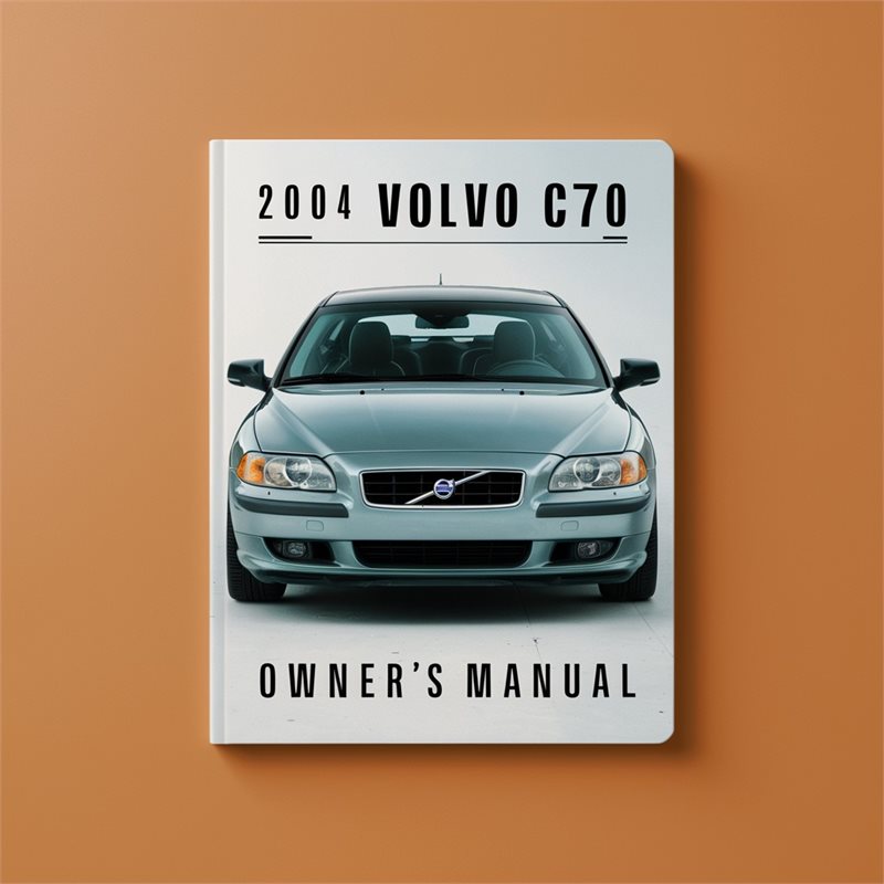 2004 Volvo C70 04 Owners Owner's Manual PDF