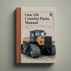 Case 350 Crawler Parts Catalog PDF