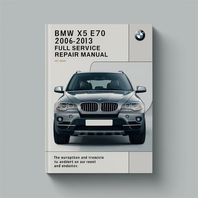 2006-2013 BMW 2 Series X5 E70 Service Repair Workshop Manual PDF