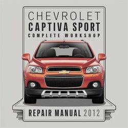 2012 Chevrolet Captiva Chevy Sport Service Repair Workshop Manual PDF