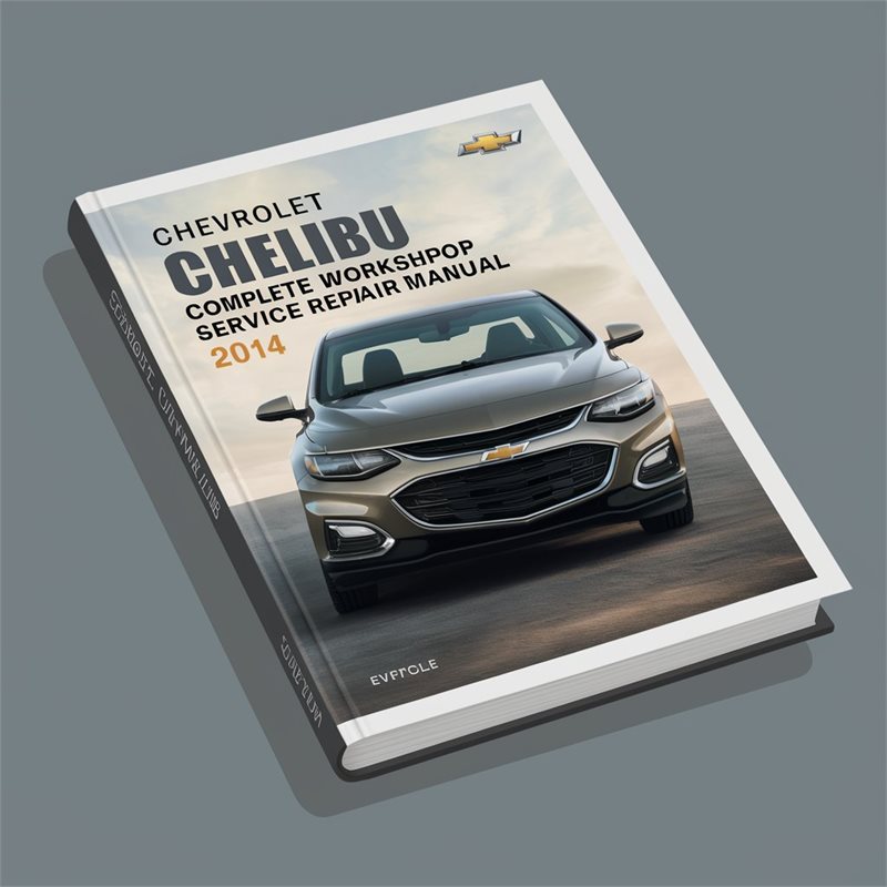 2014 Chevrolet Malibu Chevy Service Repair Workshop Manual PDF