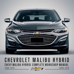 2008-2010 Chevrolet Chevy Malibu Hybrid Service Repair Workshop Manual PDF