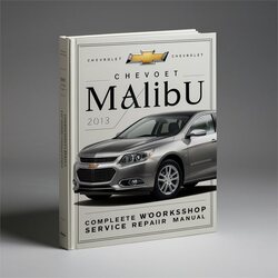 2013 Chevrolet Malibu Chevy Service Repair Workshop Manual PDF