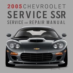 2005 Chevrolet SSR Service Repair Workshop Manual PDF
