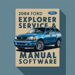 2004 Ford Explorer Software Service Repair Workshop Manual PDF