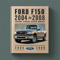 2004-2008 Bedford Ford F150 Shop Service Repair Workshop Manual PDF