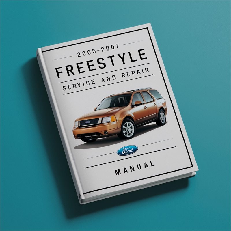 2005-2007 Ford Freestyle Service Repair Workshop Manual PDF