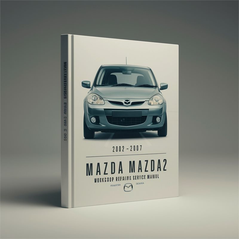 2002-2007 Mazda 121 Mazda2 (DY) Service Repair Workshop Manual PDF