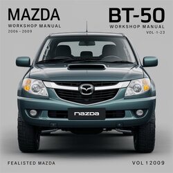 2006-2009 Mazda BT 50 BT-50 Vol1-2-3 - Updated Service Repair Workshop Manual PDF