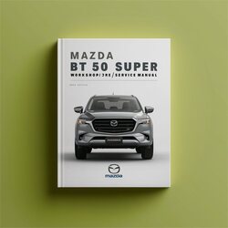 Mazda BT 50 Super / Service Repair Workshop Manual PDF