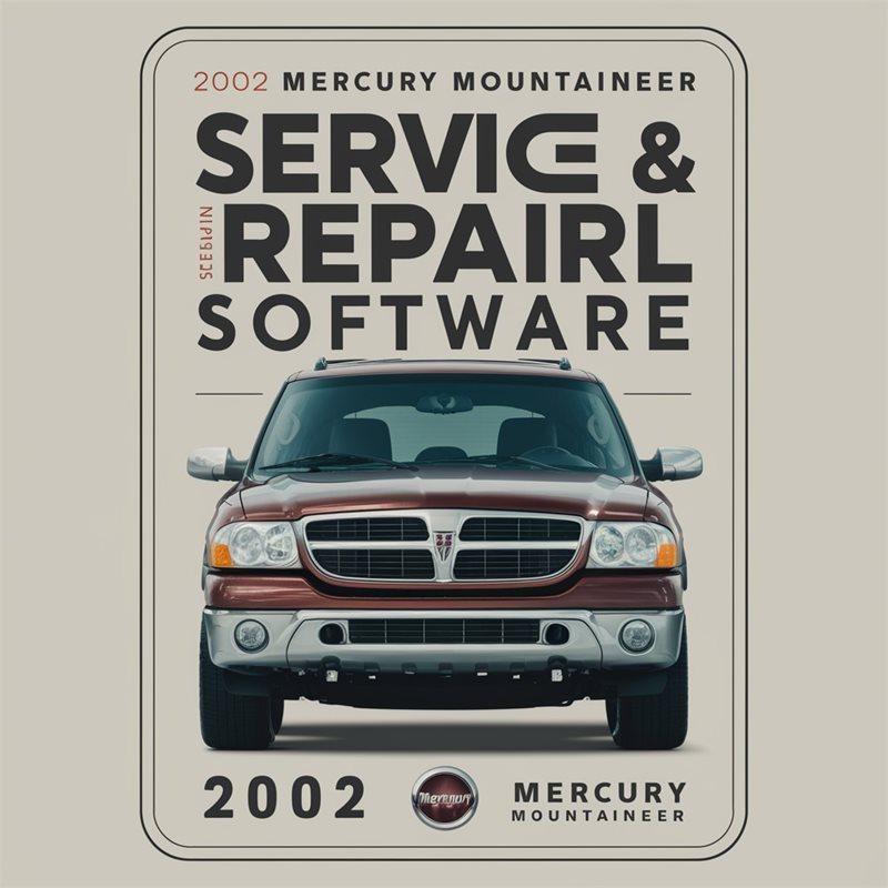 2002 Mercury Mountaineer Software Service Repair Workshop Manual PDF