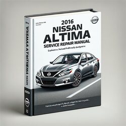 2016 Nissan Altima Best Sedan Service Repair Workshop Manual PDF