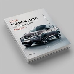 2016 Nissan Juke Best Service Repair Workshop Manual PDF