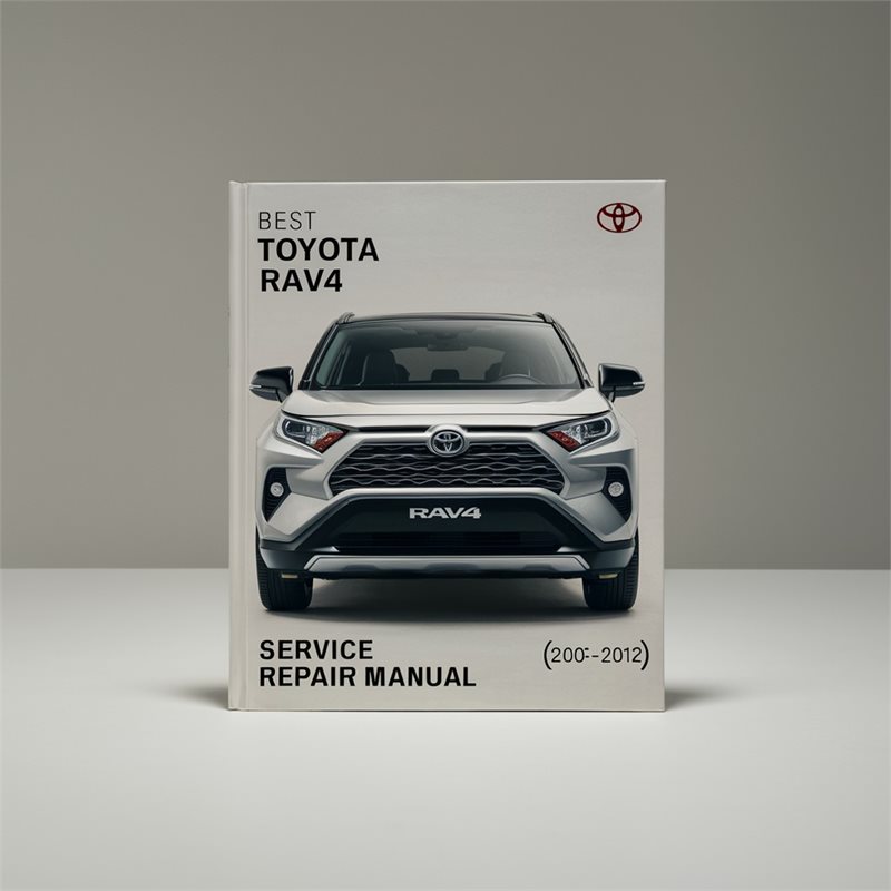 2006-2012 Toyota RAV4 Best Service Repair Workshop Manual PDF