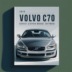 2010 Volvo C70 Software Service Repair Workshop Manual PDF
