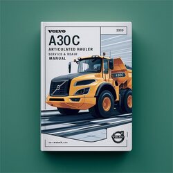 Volvo A30C Articulated Hauler Service Repair Workshop Manual PDF