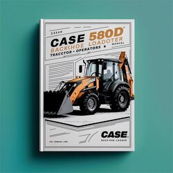 Case 580D Backhoe Loader Tractor Owners Operators Operator's Manual PDF