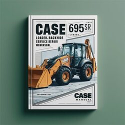 Case 695SR Loader Backhoe Service Repair Workshop Manual PDF