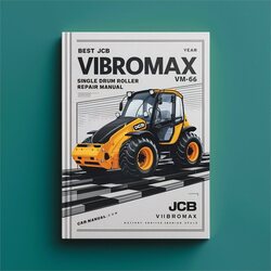 Best JCB Vibromax VM66 Single Drum Roller Service Repair Workshop Manual PDF