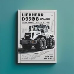 Liebherr D9306 D9308 D9406 D9408 Diesel Service Repair Workshop Manual PDF