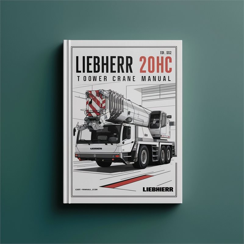 Liebherr 200HC Tower Crane Service Repair Workshop Manual PDF