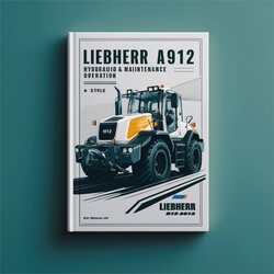 Liebherr A912 Hydraulic Excavator Operation Service Repair Workshop Manual PDF