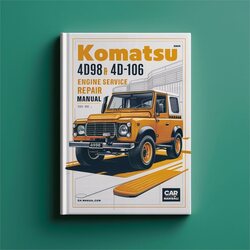 Komatsu 4d98 4d106 S4d106 Engine Service Repair Workshop Manual PDF