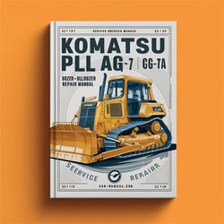 Komatsu D20PL PLL Ag-7; D20P Pg-7a; D21A S AG Qg-7; D21PG-7A Dozer Bulldozer Service Repair Workshop Manual PDF