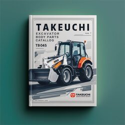 Takeuchi Excavator Body TB045 Parts Catalog PDF