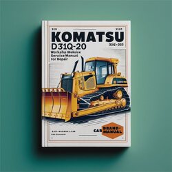 Komatsu D31Q-20 Bulldozer Service Repair Workshop Manual PDF