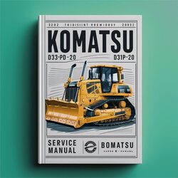 Komatsu D31E-20 D31P-20 D31PL-20 D31pll-20 D31P-20A D31S-20 D31Q-20 D37E-5 D37P-5A Bulldozer Service Repair Workshop Manual PDF