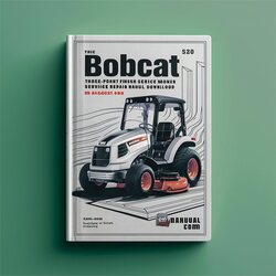 Bobcat THREE-POINT Finish Mower (s/n AF4500101 Above) Service Repair Workshop Manual PDF