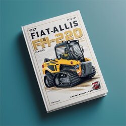 Fiatallis Fiat FH220 Crawler Excavator Srvice Service Repair Workshop Manual PDF