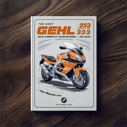 Best Gehl 253 303 353 373 Compact Excavators Operators Operator's Manual PDF