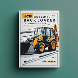 JCB 2CX 2CXU 210S 210SU Backhoe Loader Service Repair Workshop Manual PDF
