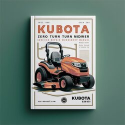 Kubota ZD221 Zero Turn Mower Service Repair Workshop Manual PDF