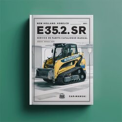 New Holland Kobelco E35.2sr Mini Crawler Excavator Parts Catalog PDF