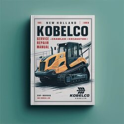 New Holland Kobelco E385B Crawler Excavator Service Repair Workshop Manual PDF