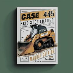 Case 445 Skid Steer Loader Illustrated Catalog Parts PDF