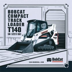 Bobcat Compact Track Loader T140 2006 SN 527211001 & Above